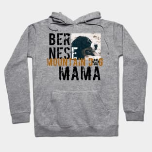 Bernese mountain dog mama Hoodie